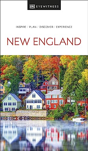 DK Eyewitness New England (Travel Guide) von DK Eyewitness Travel